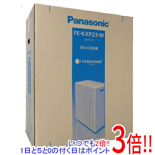 【いつでも2倍！1日と5．0のつく日は3倍！18日も3倍！】【新品訳あり(箱きず・やぶれ)】 Panasonic ヒーターレス気化式加湿機 FE-KXP23-W ホワイト