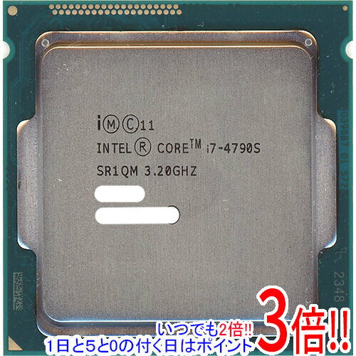 【いつでも2倍！1日と5．0のつく日は3倍！18日も3倍！】【中古】Core i7 4790S Haswell 3.20GHz LGA1150 SR1QM