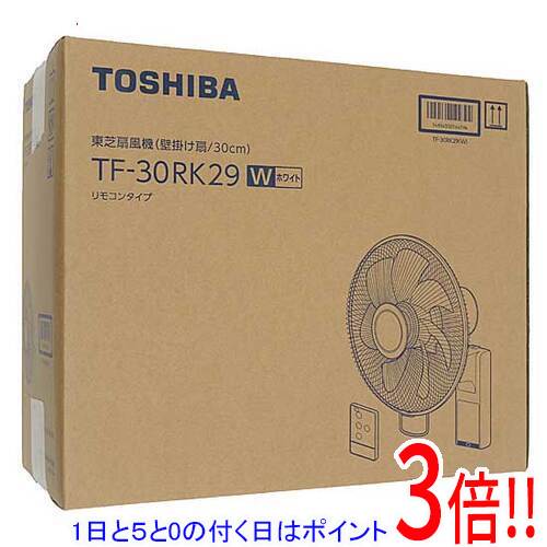 TOSHIBA - 【延長保証対応!!】【1日と5.0のつく日、18日はポイント3倍！】TOSHIBA 壁掛け扇風機 TF-30RK29(W) ホワイト