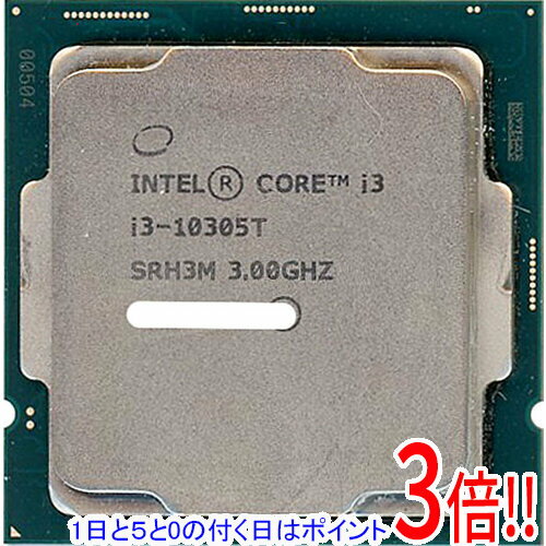 【1日と5.0のつく日、18日はポイント3倍！】【中古】Core i3 10305T 3.0GHz LGA1200 SRH3M