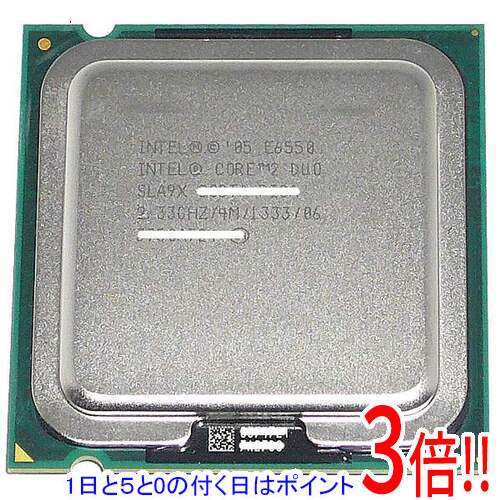 【1日と5.0のつく日、18日はポイント3倍！】【中古】Core 2 Duo E6550 2.33GHz FSB1333MHz LGA775 SLA9X
