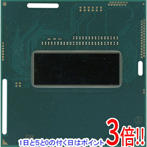 【いつでも2倍！5.0のつく日、18日は3倍！】【中古】Core i7 4700MQ Haswell 2.4GHz Socket G3 SR15H