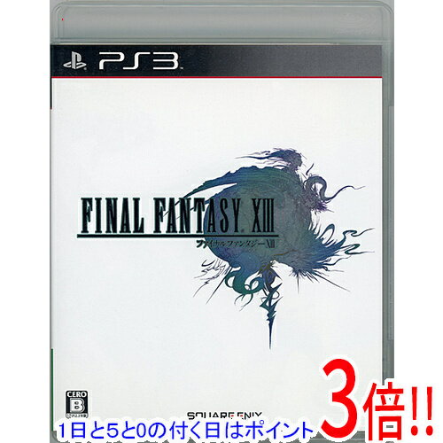 【いつでも2倍!5.0のつく日、18日は3倍!】【中古】ファイナルファンタジーXIII PS3 【いつでも2倍!5.0のつく日、18日は3倍!】【中古】ファイナルファンタジーXIII PS3