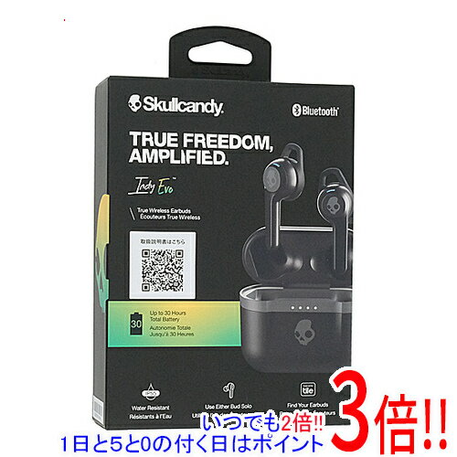 【いつでも2倍！1日と5．0のつく日は3倍！18日も3倍！】Skullcandy製 フルワイヤレスイヤホン Indy Evo S2IVW-N740 True Black