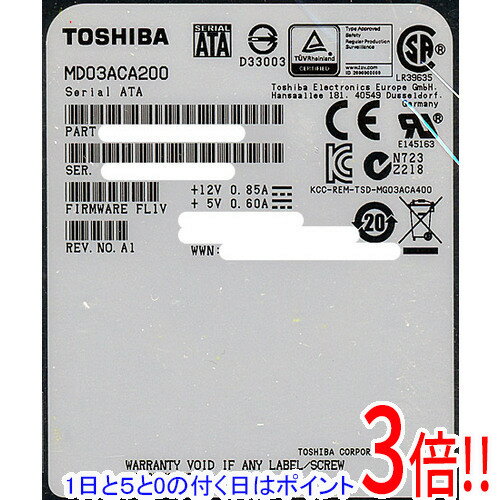 【1日と5.0のつく日、18日はポイント3倍！】TOSHIBA製HDD MD03ACA200 2TB SATA600 7200