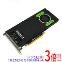 【いつでも2倍！1日と5．0のつく日は3倍！18日も3倍！】【中古】グラフィックボード NVIDIA Quadro P4000 PCIExp 8GB