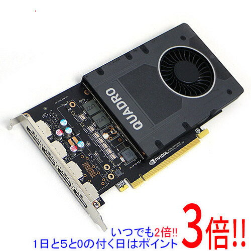 グラフィックボード NVIDIA Quadro P2200 PCIExp 5GB