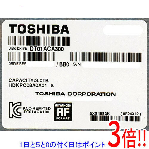 【1日と5.0のつく日、18日はポイント3倍！】【中古】TOSHIBA製HDD DT01ACA300 3TB SATA600 7200 5000〜6000時間以内