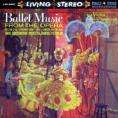 LIVING STEREO/Ballet Music from the Opera