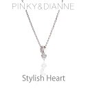 ピンキー&ダイアン Pinky&Dianne ネックレス VPCPD51541 Stylish Heart 〜スタイリッシュハート〜 SV ロジウム コーティン...