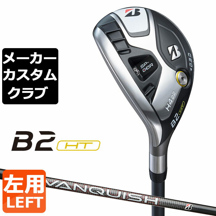 ڥ᡼ۥ֥¥ȥ B2 HT HY 桼ƥƥ  VANQUISH BS50h ܥ󥷥ե BRIDGESTONE GOLF 2023