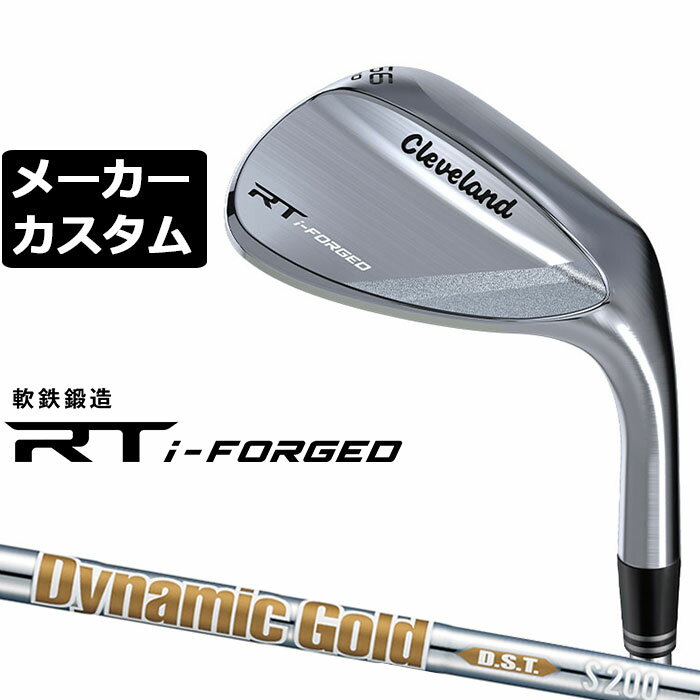 乐天商城 - メーカーカスタムクラブ クリーブランド RT i-FORGED ウェッジ 右用 Dynamic Gold DST New Design スチールシャフト 日本正規品 Cleveland 軟鉄鍛造 2026 アールティ アイフォージド ウエッジ