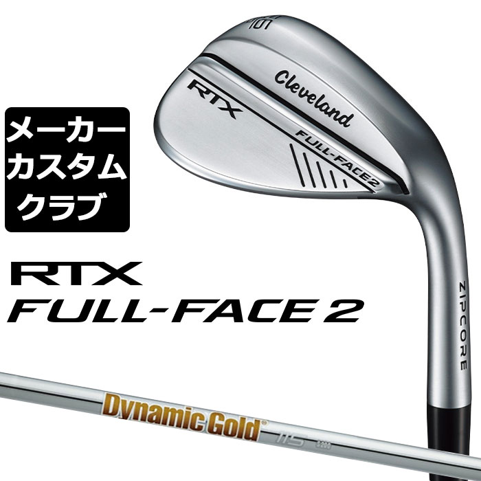 y[J[JX^zN[uh RTX FULL-FACE 2 Ep EFbW Dynamic Gold 115 X`[Vtg {Ki Cleveland Golf 2024