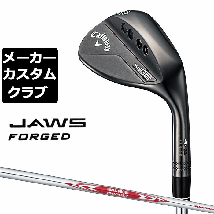 y[J[JX^zCallaway(LEFC) JAWS FORGED 2023 EFbW `R[ubN Ep N.S.PRO MODUS3 TOUR 115 X`[Vtg [{Ki][W[Y tH[Wh]