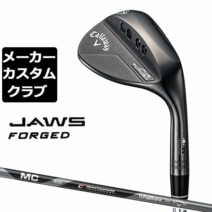 y[J[JX^zCallaway(LEFC) JAWS FORGED 2023 EFbW `R[ubN Ep MC70/80 for callaway J[{Vtg [{Ki][W[Y tH[Wh]