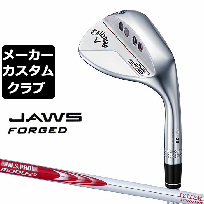 y[J[JX^zCallaway(LEFC) JAWS FORGED 2023 EFbW N Ep N.S.PRO MODUS3 SYSTEM3 TOUR 125 X`[Vtg [{Ki][W[Y tH[Wh]