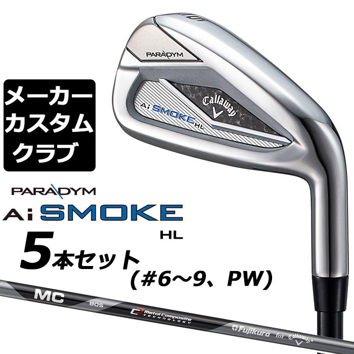 y[J[JX^zLEFC PARADYM Ai SMOKE HL ACA Ep 5{Zbg(#6-PW) MC 70/80 for callaway J[{Vtg {Ki 2024