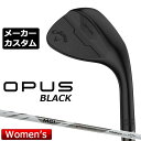 【メーカーカスタム】キャロウェイ OPUS ウェッジ ブラック ウィメンズ MCI ホワイト カーボンシャフト 2024 日本正規品 レディース オーパス