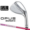 【メーカーカスタム】キャロウェイ OPUS ウィメンズ ウェッジ TOUR AD AD-50 カーボンシャフト 2024 日本正規品 レディース オーパス