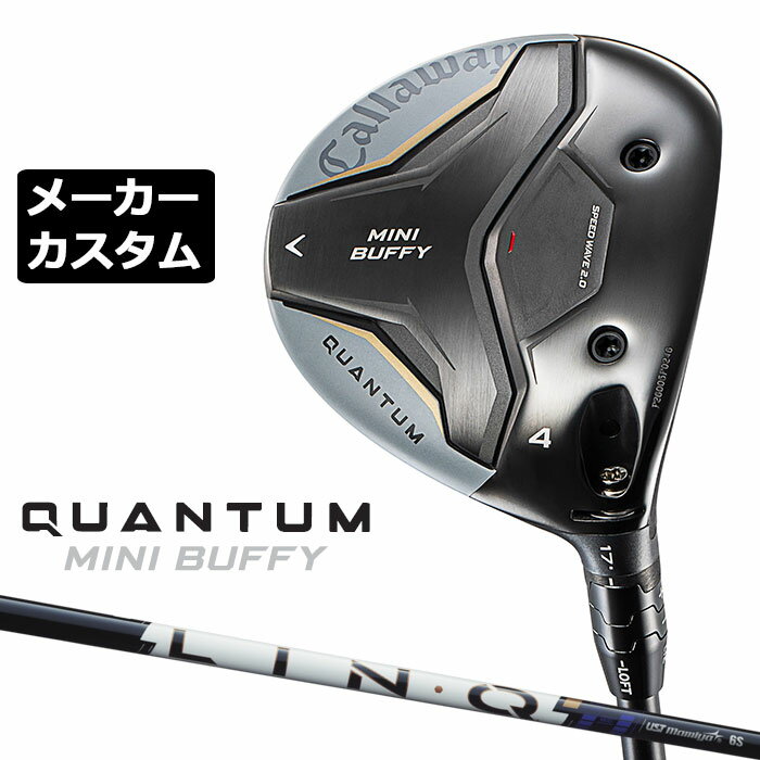 乐天商城 - メーカーカスタムクラブ キャロウェイ クアンタム ミニ バフィ フェアウェイウッド 右用 LIN-Q PowerCore BLUE カーボンシャフト 日本正規品 QUANTUM MINI BUFFY 2026