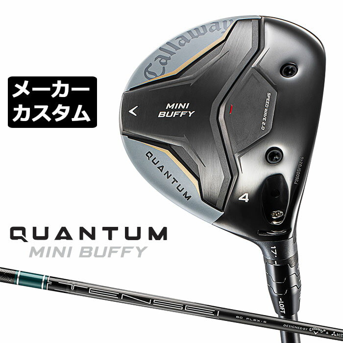 乐天商城 - メーカーカスタムクラブ キャロウェイ クアンタム ミニ バフィ フェアウェイウッド 右用 TENSEI GREEN for Callaway カーボンシャフト 日本正規品 QUANTUM MINI BUFFY 26