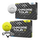 キャロウェイ 2024 CHROME TOUR X ゴルフ ボール 1ダース(12球) クロム ツアー エックス トリプル・トラック 2024年モデル Callaway