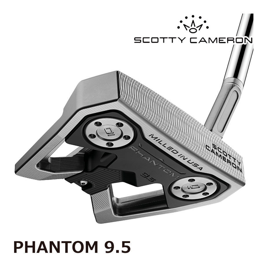 【即納可能】タイトリスト スコッティ・キャメロン ファントム 9.5 パター メンズ 右用 SCOTTY CAMERON PHANTOM 2024 ゴルフ Titleist 日本正規品