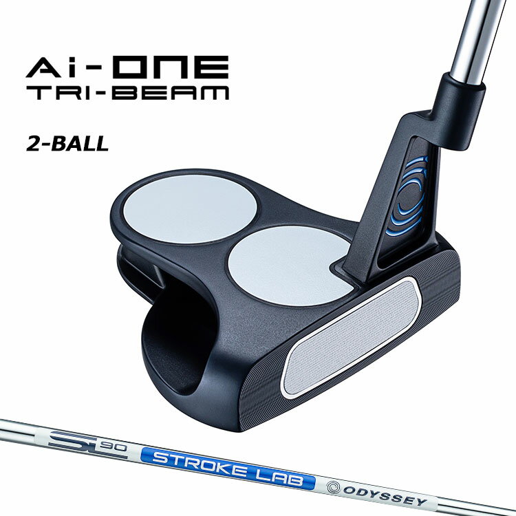オデッセイ Ai-ONE TRI-BEAM パター 右用 STROKE LAB 90 スチールシャフト 2-BALL 日本正規品 Odessey エーアイワン トライビーム