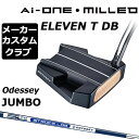 ڥ᡼ۥǥå Ai-ONE MILLED ѥ  STROKE LAB 70 ե (ͥӡ) ELEVEN T DB  ߥ [Odyssey JUMBO][åץD]