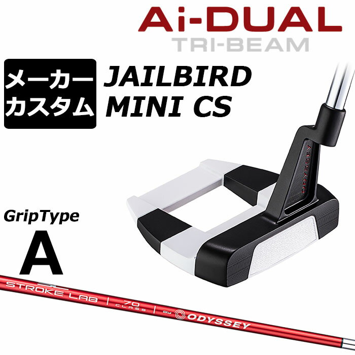 Rakuten - メーカーカスタムクラブ オデッセイ Ai-DUAL TRI-BEAM エーアイ デュアル トライビーム パター JAILBIRD MINI CS ジェイルバード ミニ 右用 STROKE LAB 70 シャフト (レッド) 日本正規品 2026 [グリップタイプA]