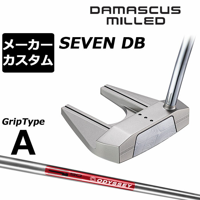 Other - メーカーカスタムクラブ オデッセイ ダマスカス ミルド DAMASCUS MILLED パター SEVEN DB セブン ダブルベント 右用 STROKE LAB 90 スチールシャフト 日本正規品 2026 [タイプA]