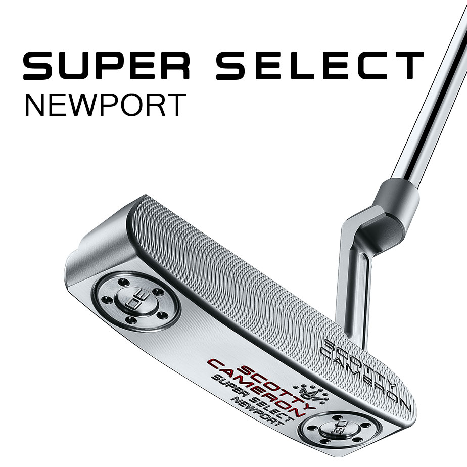 【あす楽可能】タイトリスト スコッティ キャメロン スーパーセレクト パター NEWPORT 右用 日本正規品 Titleist SUPER SELECT ニューポート 2023 CAMERON