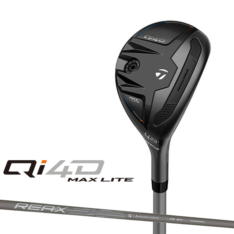 Rakuten - テーラーメイド Qi4D MAX LITE レスキュー 右用 REAX 45 カーボンシャフト日本正規品 2026 TaylorMade ユーティリティ キューアイフォーディー リアックス