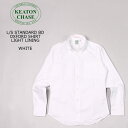 KEATON CHASE USA キートンチェイスUSA L/S STANDARD BD OXFORD SHIRT LIGHT LINING - WHITE オックスフォードシャツ メンズ