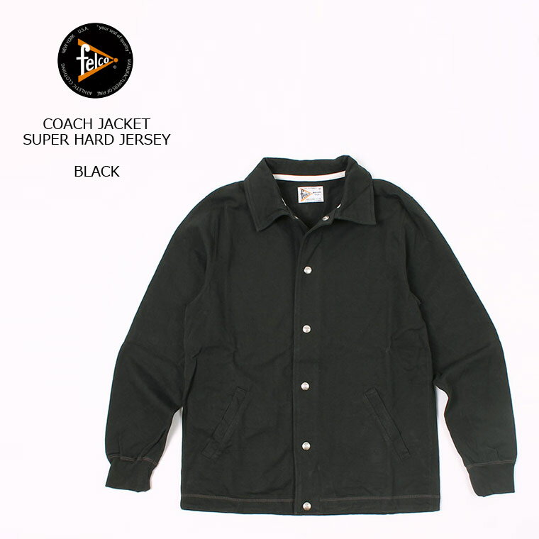 フェルコ コーチジャケット メンズ FELCO (フェルコ) COACH JACKET SUPER HARD JERSEY - BLACK スウェット コーチジャケット メンズ