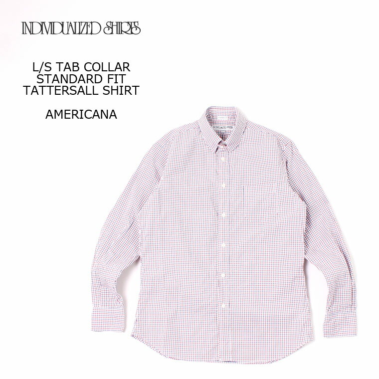 INDIVIDUALIZED SHIRTS (インディビジュアライズドシャツ) L/S TAB COLLAR STANDARD FIT TATTERSALL SHIRT - AMERICANA タブカラー タッターソールシャツ メンズ