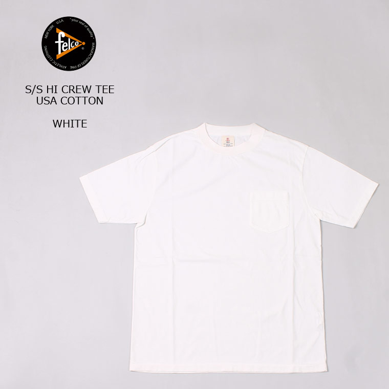 FELCO (フェルコ) S/S HI CREW TEE USA COTTON - WHITE Tシャツ アメカジ