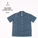 EMPIRE SONS (エンパイア アンド サンズ) S/S CLASSIC CAMP SHIRT ORGANIC COTTON - NAVY 半袖シャツ メンズ