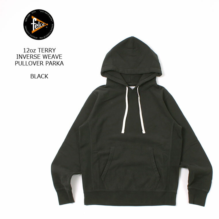 FELCO (フェルコ) 12oz TERRY INVERSE WEAVE PULLOVER PARKA - BLACK パーカー メンズ