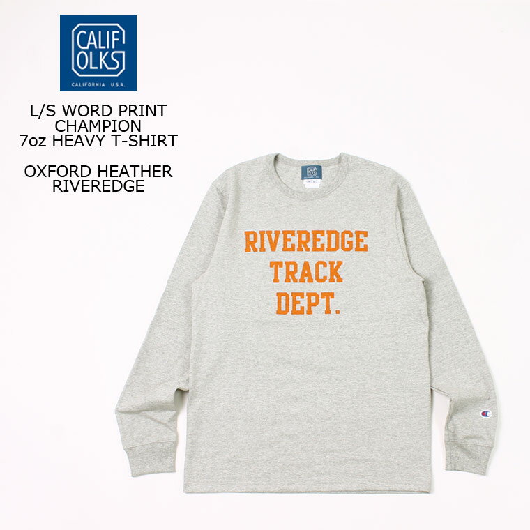 CALIFOLKS (カリフォークス) L/S WORD PRINT CHAMPION 7oz HEAVY T-SHIRT - OXFORD HEATHER_RIVEREDGE ロンT メンズ