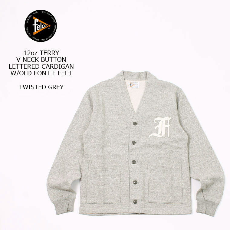 FELCO (フェルコ) 12oz TERRY V NECK BUTTON LETTERED CARDIGAN W/OLD FONT F FELT - TWISTED GREY カーディガン メンズ