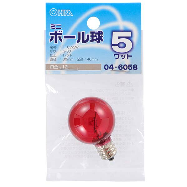 Rakuten - 白熱電球 口金E12 ミニボール球 【納期約2週間】04-6058 ミニボール球（5W/レッド/G30/E12） OHM（オーム電機）