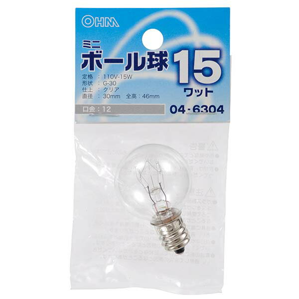 Other - 白熱電球 口金E12 ミニボール球 LB-G3215-C ミニボール球（15W/クリア/G30/E12） OHM（オーム電機）