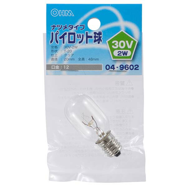 白熱電球 口金E12 パイロット球 【納期約2週間・ご注文単位5個】LB-P0230V パイロット球（30V/2W/T-20/クリア/E12） OHM（オーム電機）