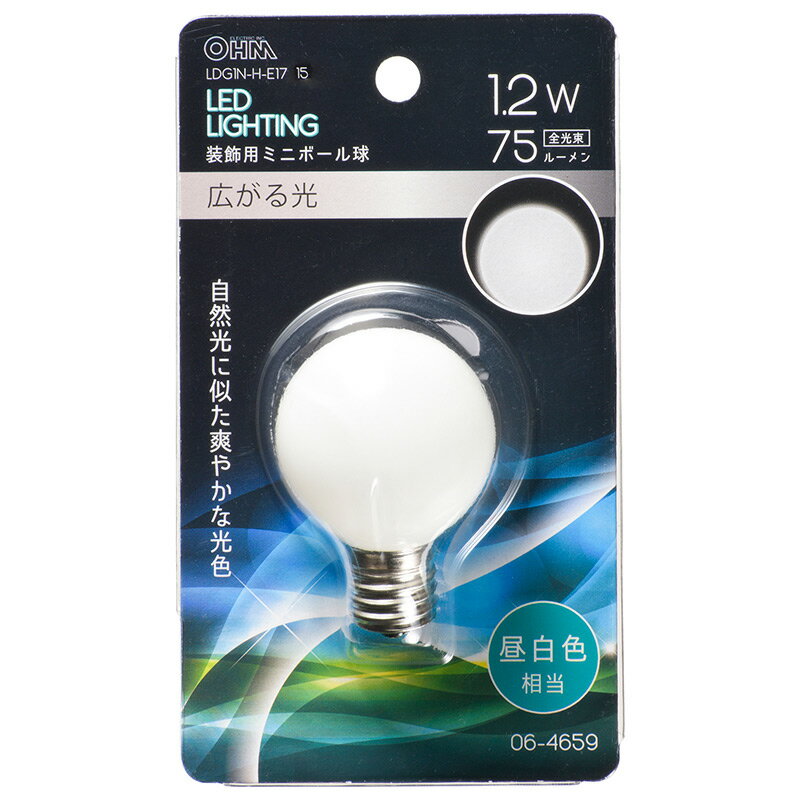 LED電球 口金E17 ミニボール球形 LEDミニボール球（装飾用/1.2W/75lm/昼白色/G40/E17）_06-4659_LDG1N-H-E17 15_OHM（オーム電機）