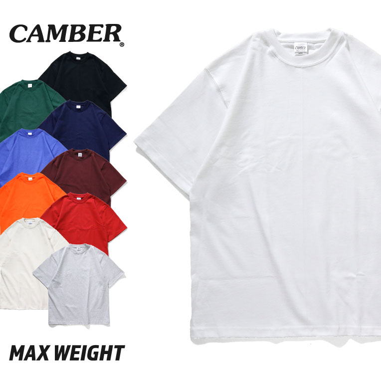 『CAMBER/キャンバー』CAM301 MAX-WEIGHT T-SHIRT/ マックスウェイトTシャツ -全10色-「アメカジ」「ストリート」「ワーク」「半袖」「マックスウェイト」「ヘビー」「コットン」「USA」「Tee」「アメリカ製」