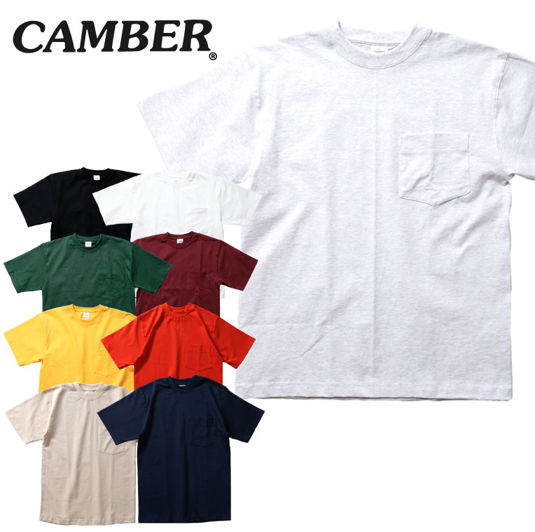 『CAMBER/キャンバー』CAM302 MAX-WEIGHT POCKET S/S TEE/ マックスウェイト ポケット半袖シャツ -全9色-アメカジ/ストリート/ワーク/半袖/マックスウェイト/ヘビー/コットン/USA/ポケット/アメリカ製