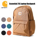 CARHARTT/カーハート crhtt89170835 Essential 21L Laptop Backpack / エッセンシャル 21L ラップトップ バックパック -全6色- メンズ レディース ユニセックス バッグ 大容量 ワーク カジュアル デイパック 撥水 リュック ロゴ 無地 ポケット 学生 A4 CRHTT89170835