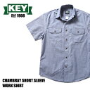 『KEY INDUSTRIES INC / キー インダストリーズ インク』KEY507 CHAMBRAY SHORT SLEEVE WORK SHIRT / シャンブレー半袖ワークシャツ -全1色- /コットン/ペン挿し/フラップポケット/ダブルニードルステッチ/4.5オンス KEY507