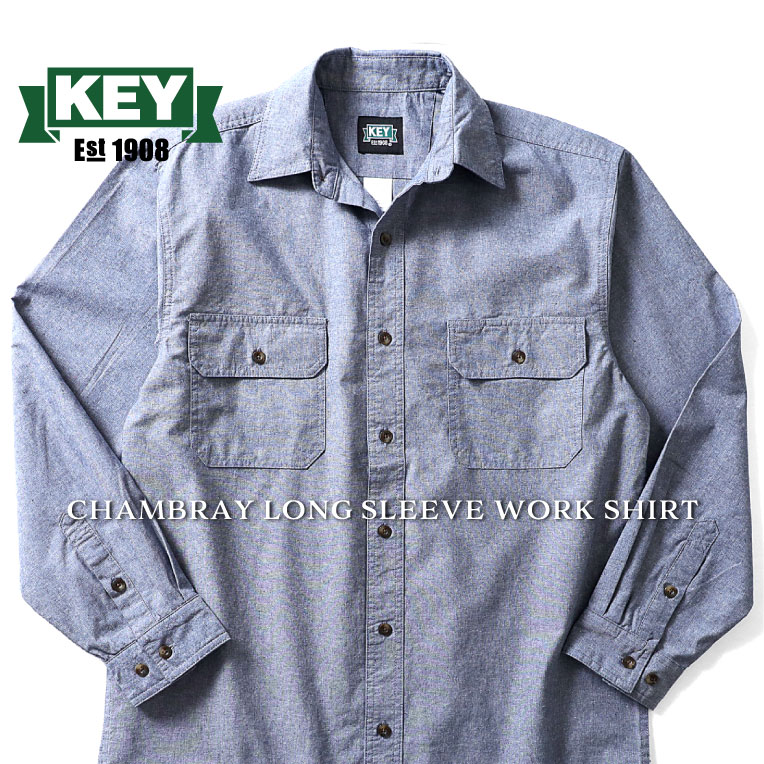 『KEY INDUSTRIES INC / キー インダストリーズ インク』KEY517 CHAMBRAY LONG SLEEVE WORK SHIRT / シャンブレー長袖ワークシャツ -全1色- /定番/マーブルボタン/ペン挿し/フラップポケット/ガントレットボタン/4.5オンス KEY517